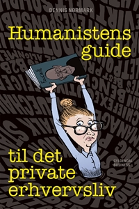 Humanistens guide til det private erhvervsliv