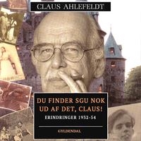 Du finder sgu nok ud af det, Claus!