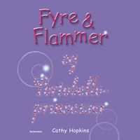 Fyre & Flammer 3 - Fyre & Flammer og Portobelloprinsesser