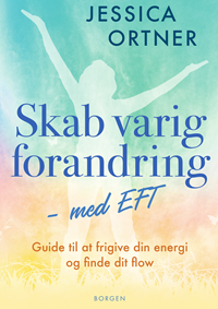 Skab varig forandring med EFT