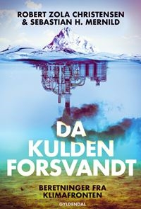 Da kulden forsvandt