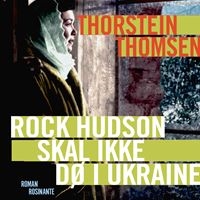 Rock Hudson skal ikke dø i Ukraine