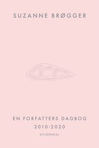 En forfatters dagbog 2010-2020