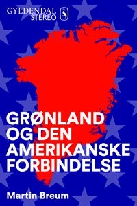 Grønland og den amerikanske forbindelse