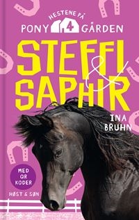 Steffi og Saphir. Hestene på Ponygården 4