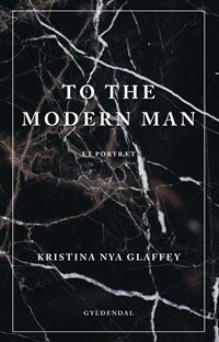 To the Modern Man