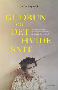 Gudrun og det hvide snit