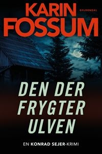 Den der frygter ulven