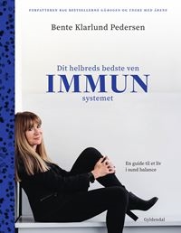 DIT HELBREDS BEDSTE VEN - IMMUNSYSTEMET