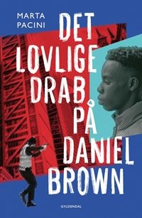 Det lovlige drab på Daniel Brown