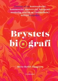 Brystets biografi