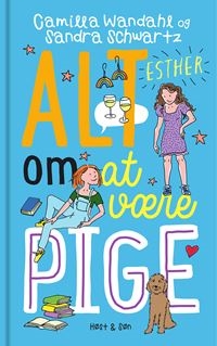 Alt om at være pige 5 - Esther