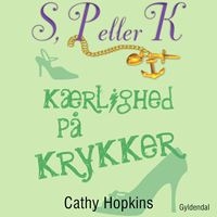S, P eller K 6 - Kærlighed på krykker