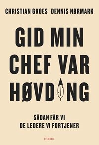 Gid min chef var høvding