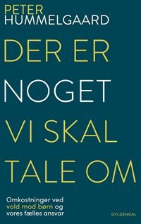 Der er noget, vi skal tale om