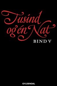Tusind og én nat. Bind 5