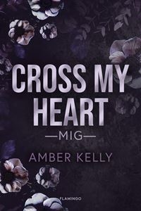 Cross My Heart - Mig