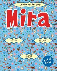 Mira - #løgn #kat #drama. Let at læse