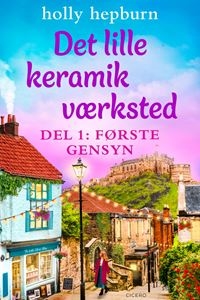 Det lille keramikværksted 1: Første gensyn