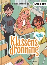 Læs selv Pigeliv 1 - Klassens dronning