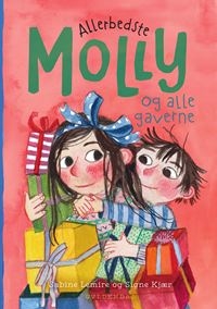 Allerbedste Molly  - Allerbedste Molly og alle gaverne