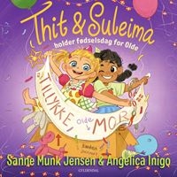 Thit & Suleima holder fødselsdag for Olde