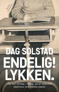 Endelig! Lykken