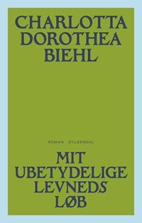 Mit ubetydelige levneds løb