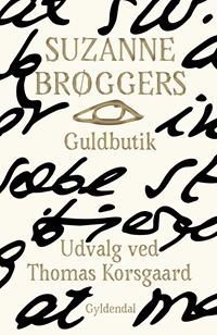 Suzanne Brøggers guldbutik