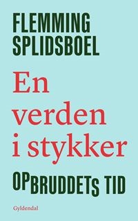 En verden i stykker