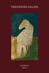 Vikingernes sagaer. Bind 3