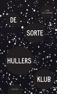 De sorte hullers klub
