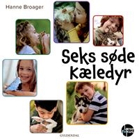Seks søde kæledyr