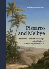 Pissarro and Melbye