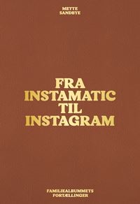 Fra Instamatic til Instagram