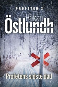 Profetens sidste død - 3