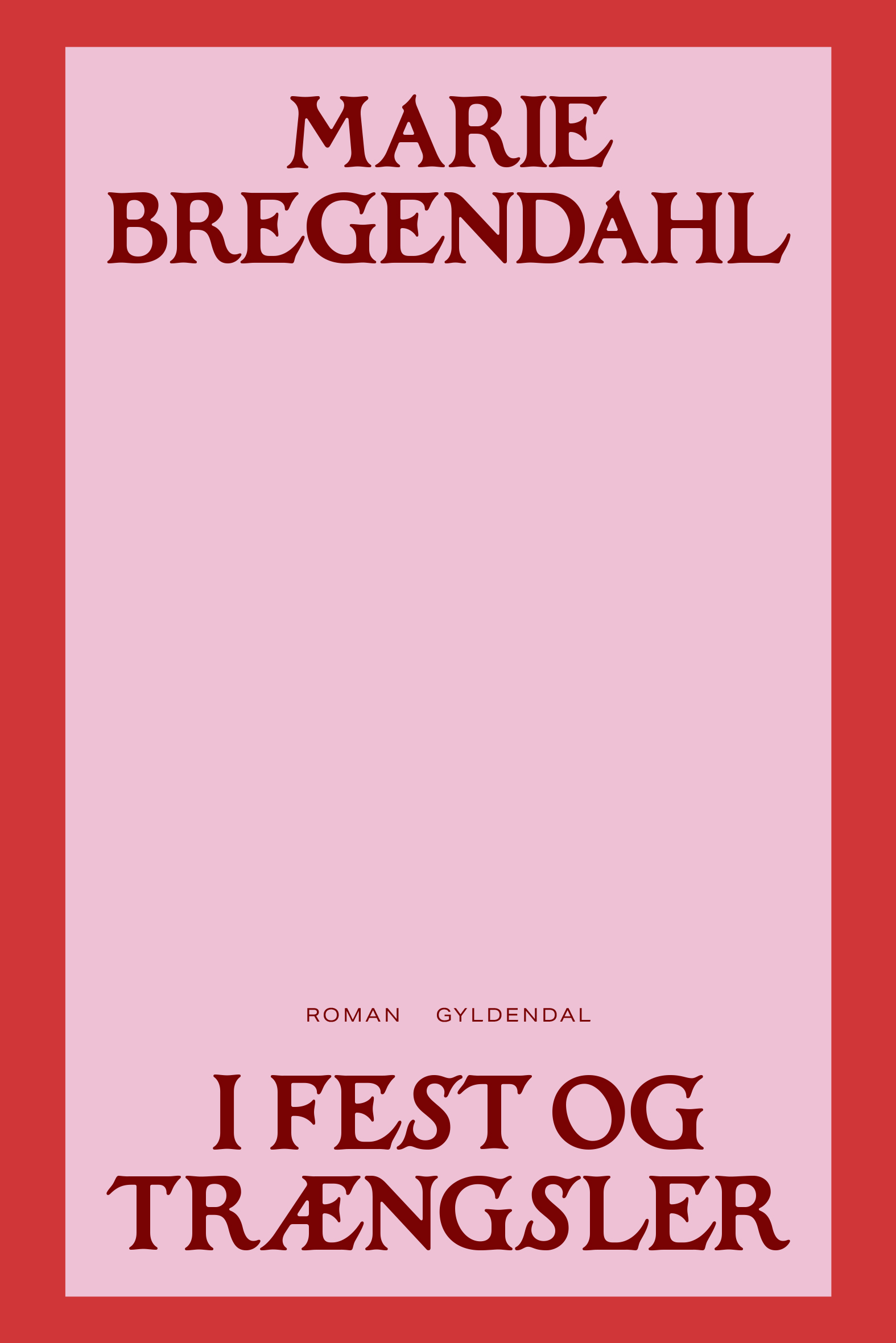 I fest og trængsler | Gyldendal