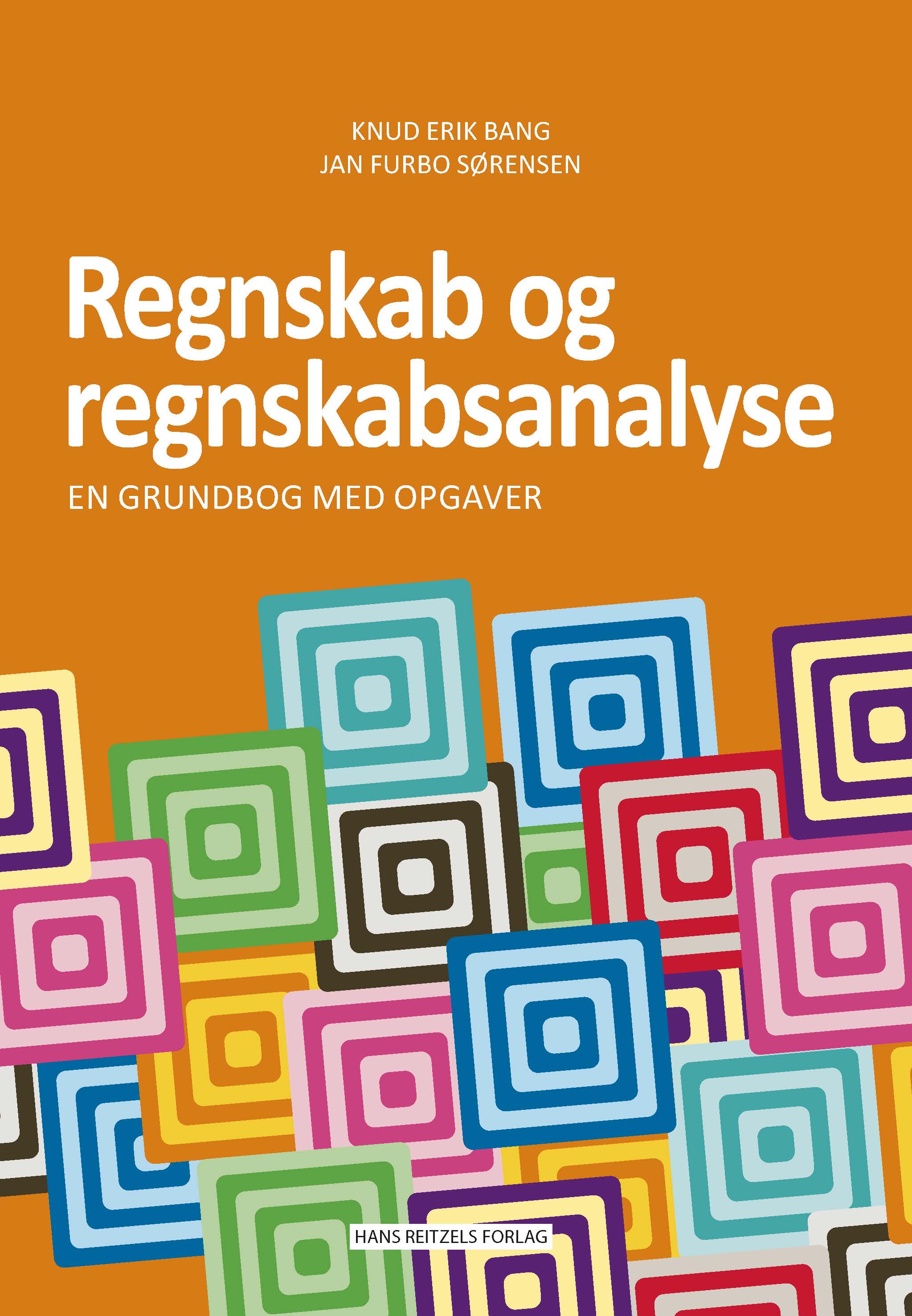 Regnskab og regnskabsanalyse (i-bog) af Knud Erik Bang m.fl.
