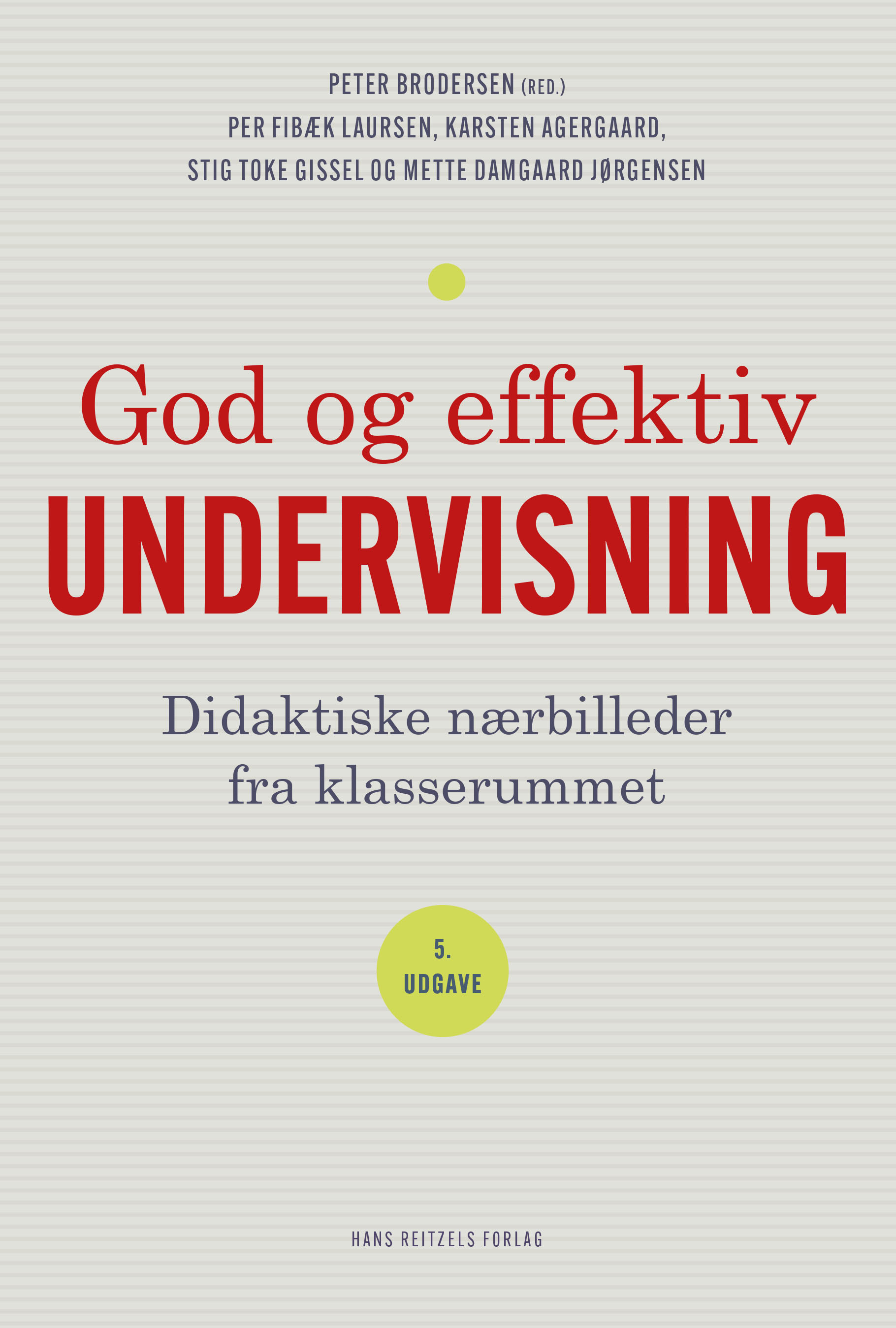 God og effektiv undervisning af Per Fibæk Laursen m.fl.