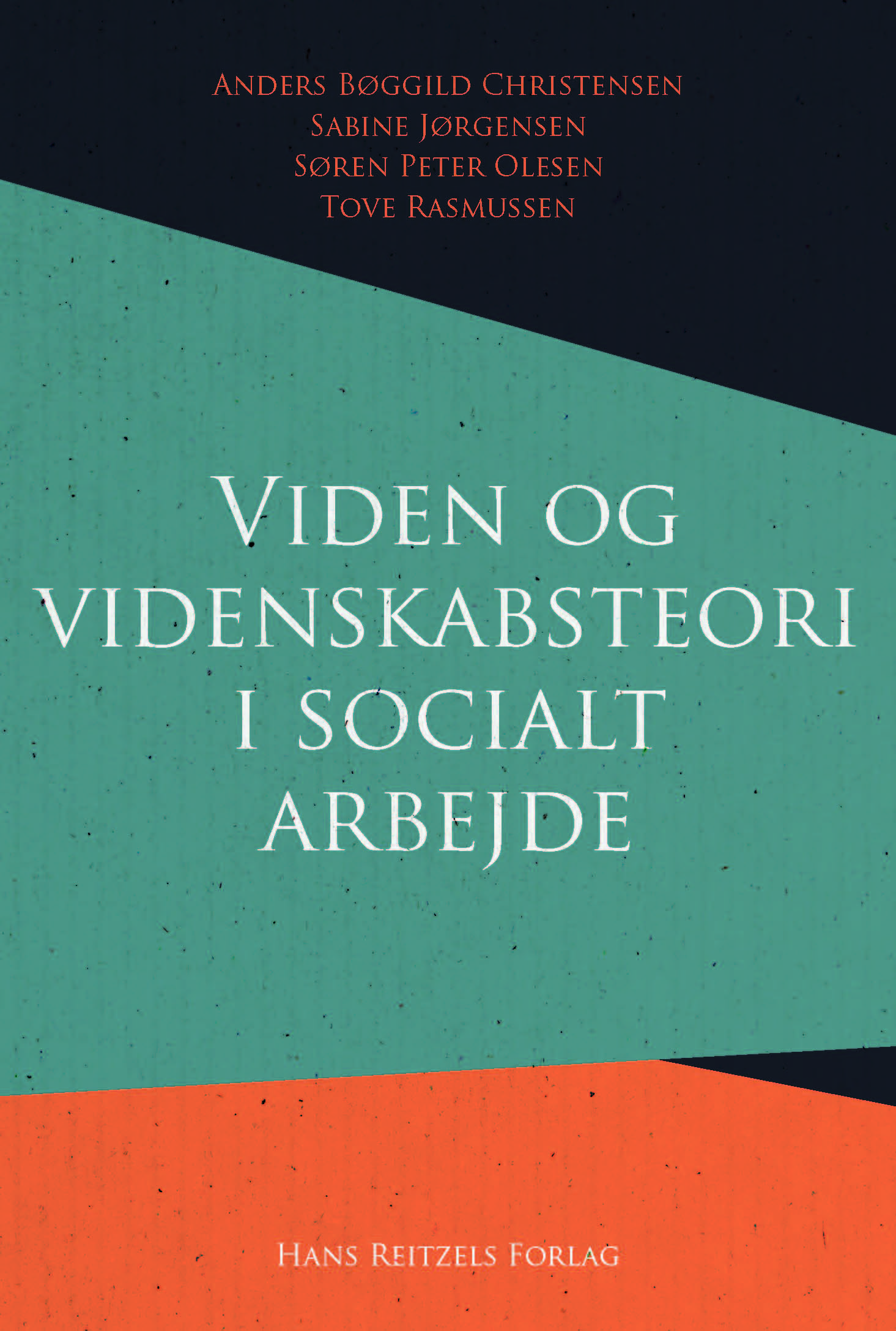 Viden Og Videnskabsteori I Socialt Arbejde (i-bog) Af Anders Bøggild ...