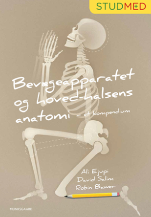 Bevægeapparatet og hoved-halsens anatomi - et kompendium