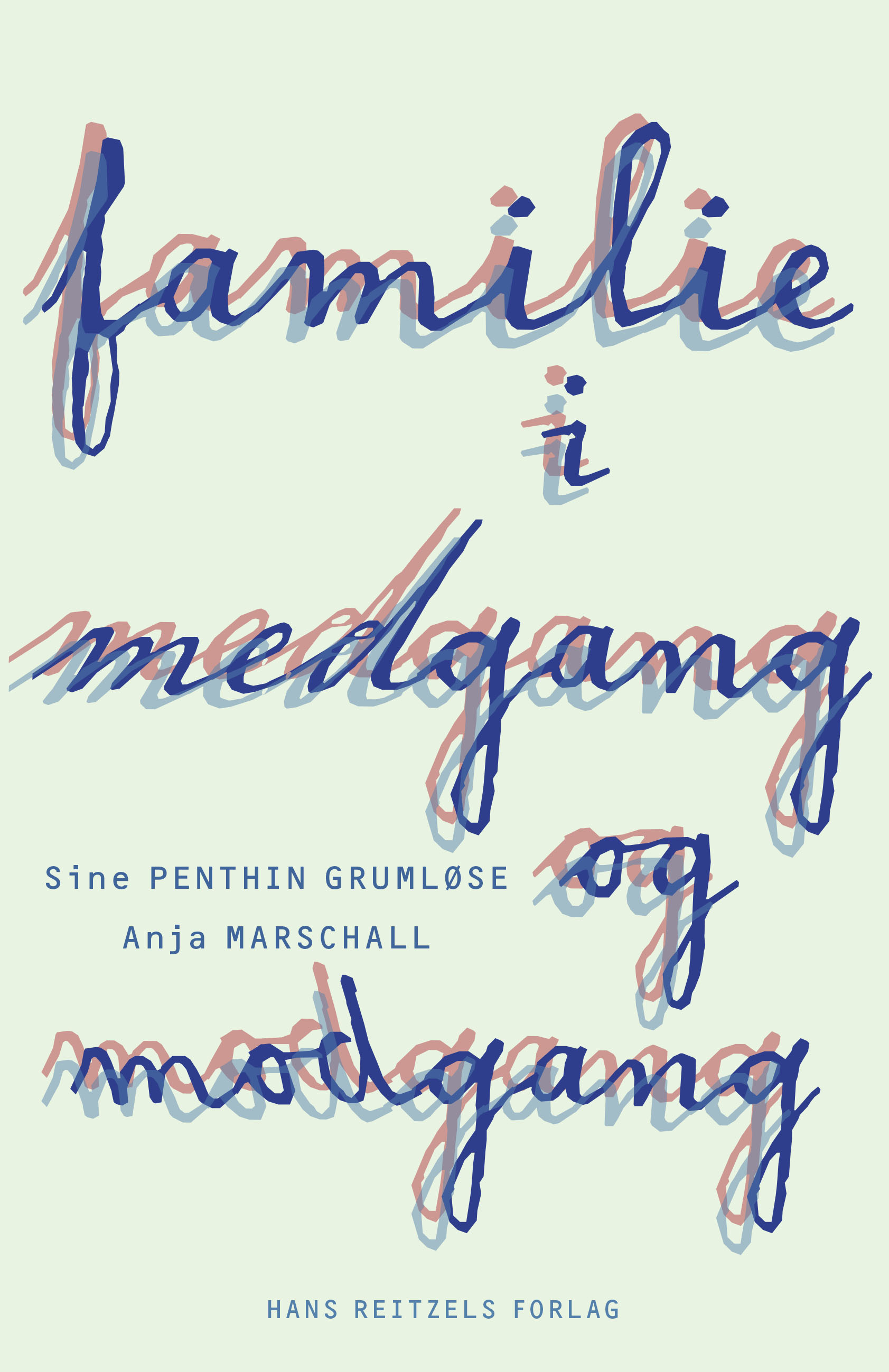 Familie i medgang og modgang