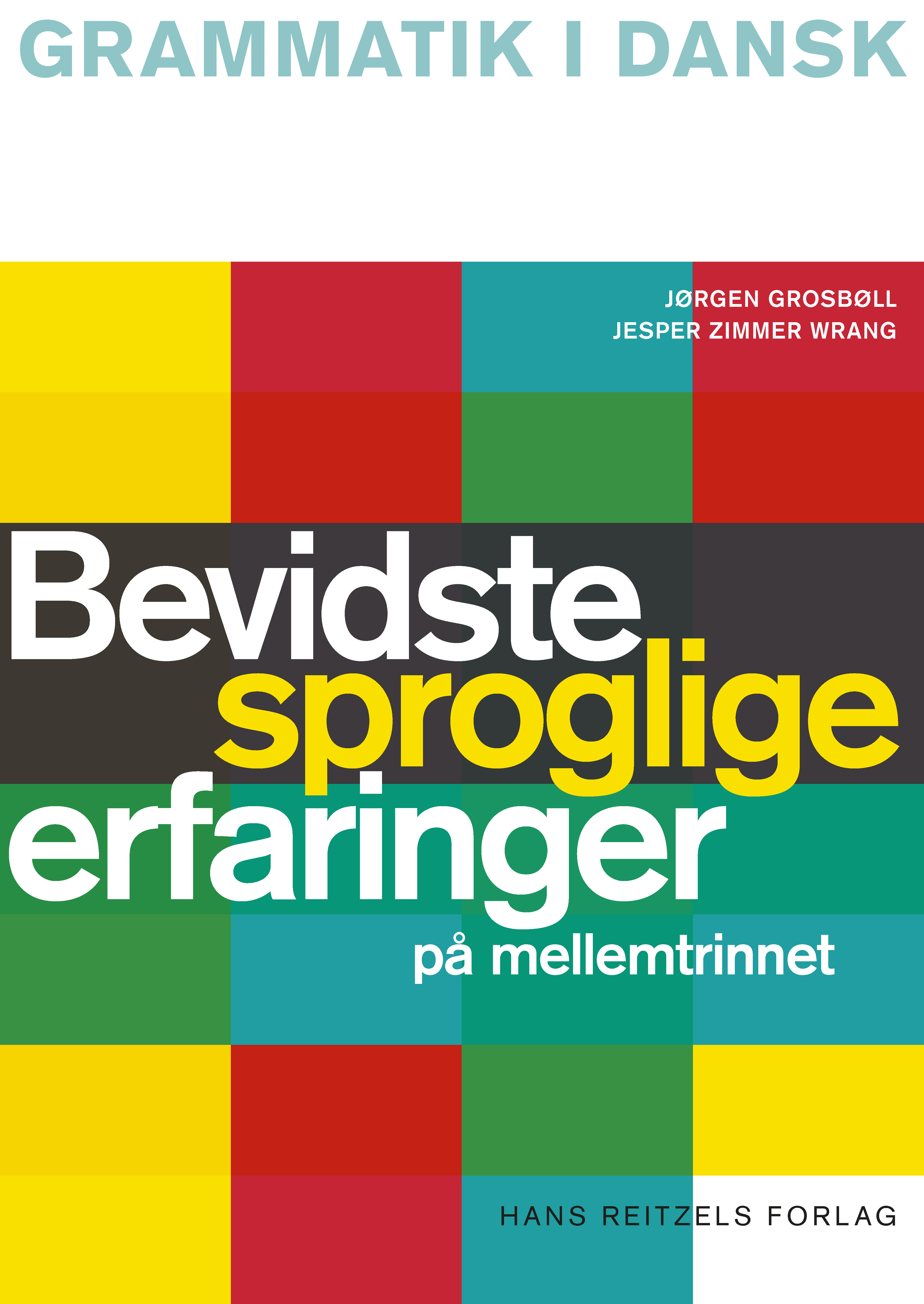 Bevidste sproglige erfaringer på mellemtrinnet