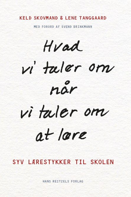 Hvad vi taler om, når vi taler om at lære