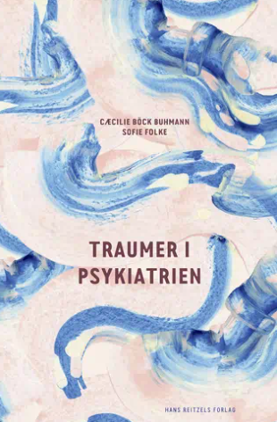 Traumer i psykiatrien