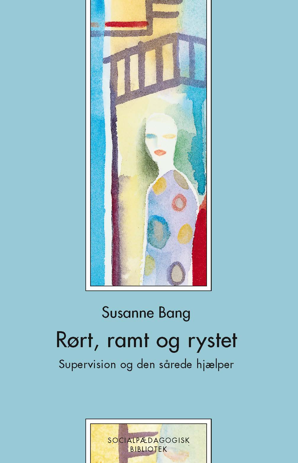 Rørt, ramt og rystet
