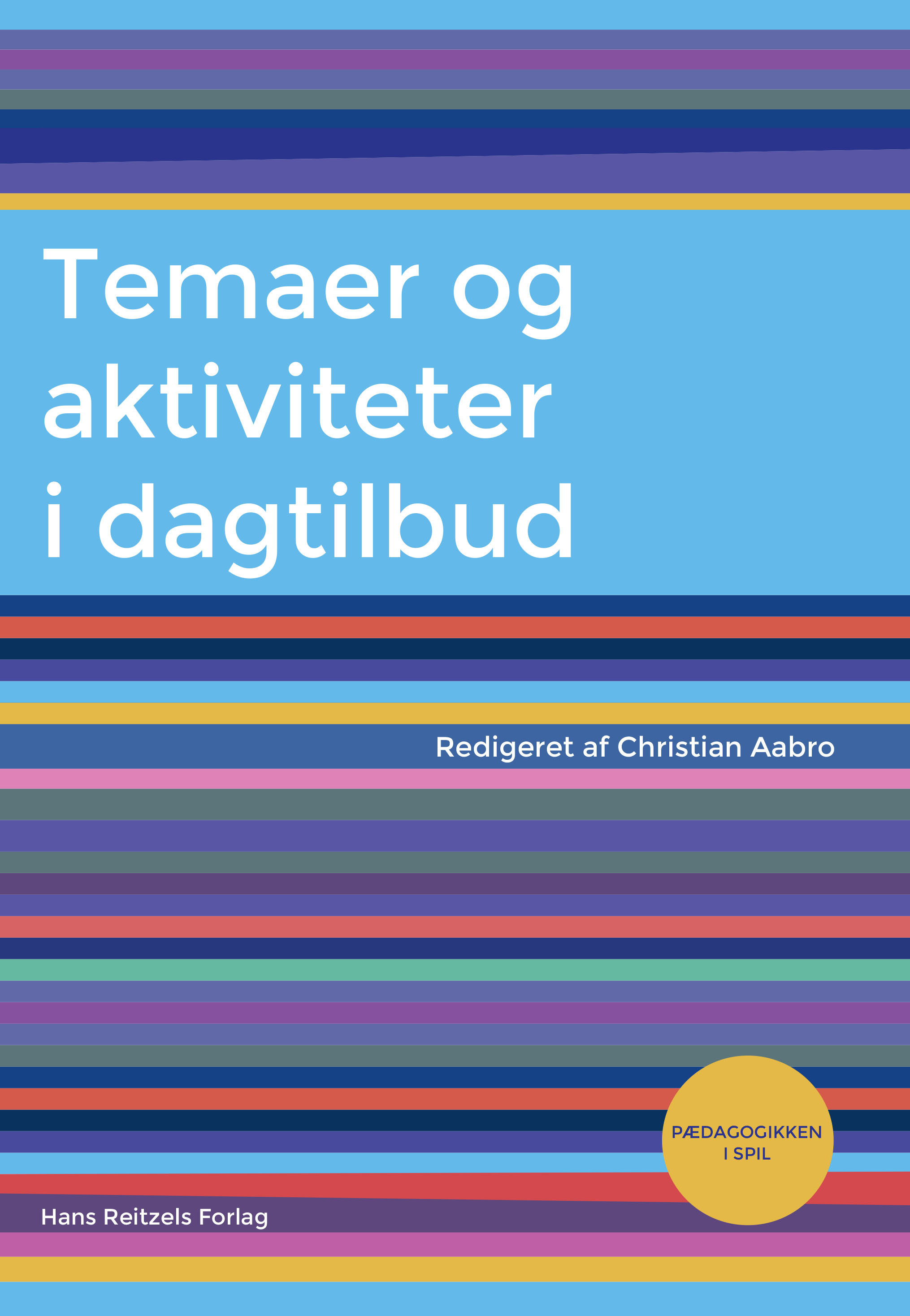 Temaer og aktiviteter i dagtilbud