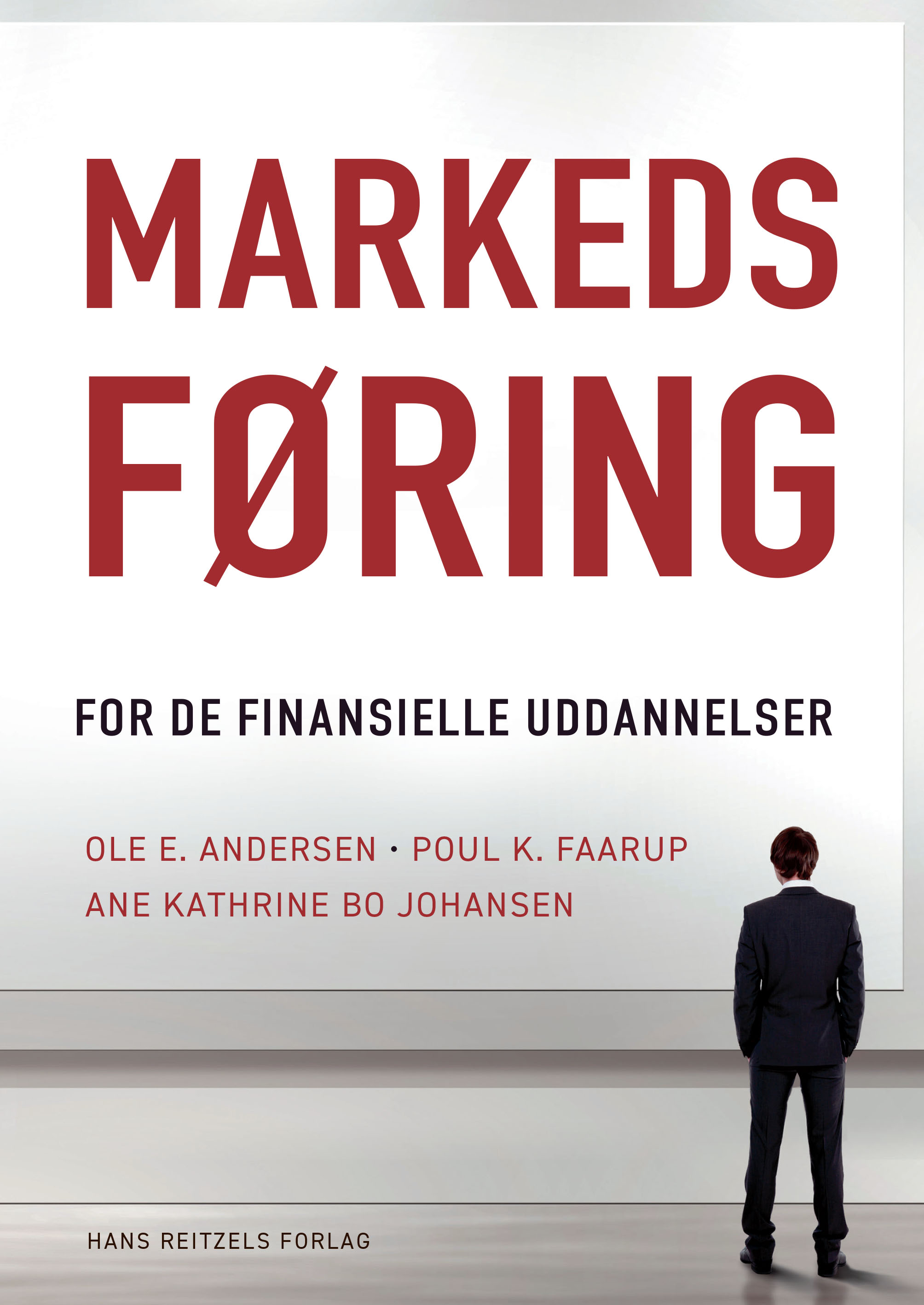 Markedsføring - for de finansielle uddannelser, 1. udgave