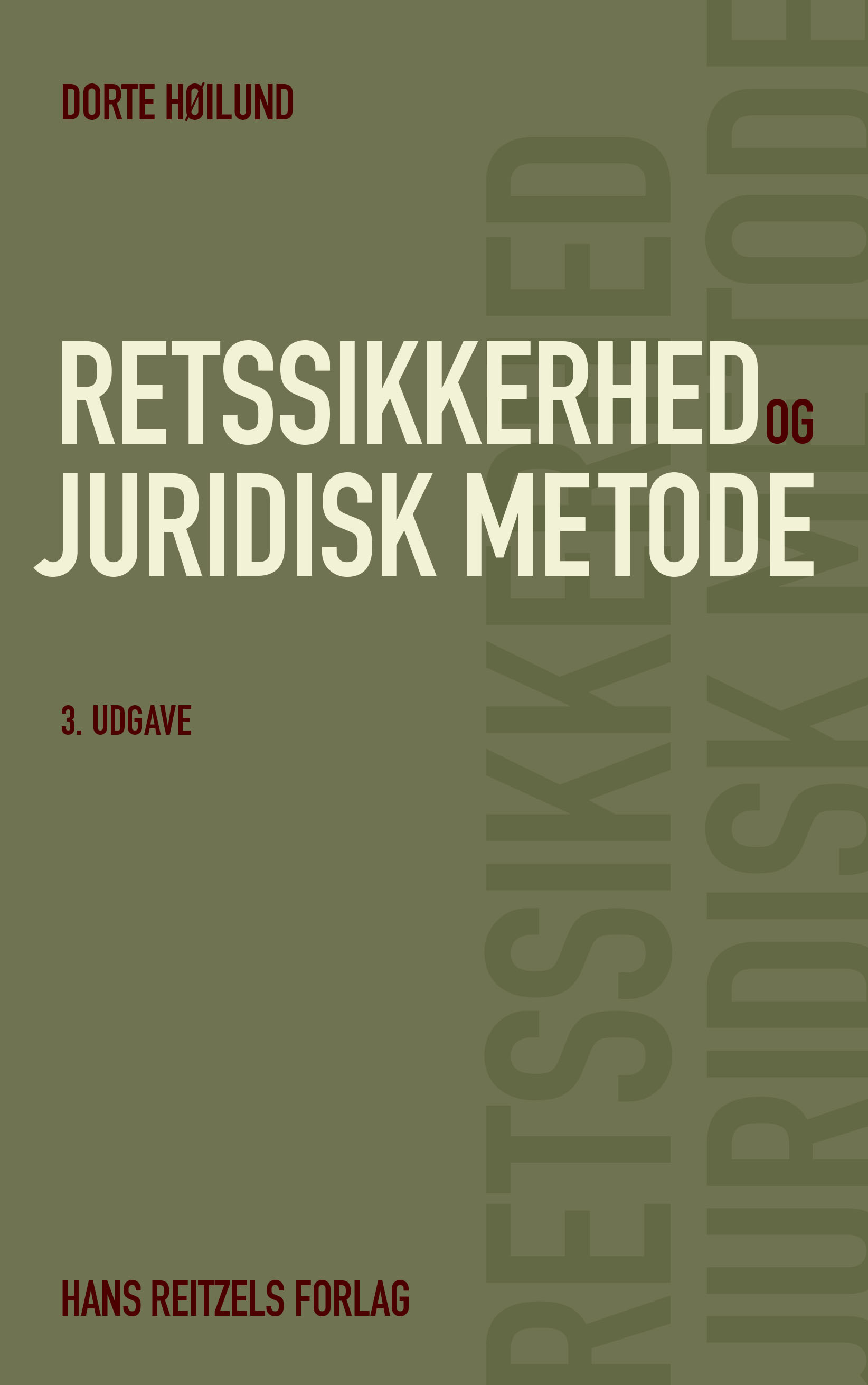Retssikkerhed og juridisk metode, 3. udgave