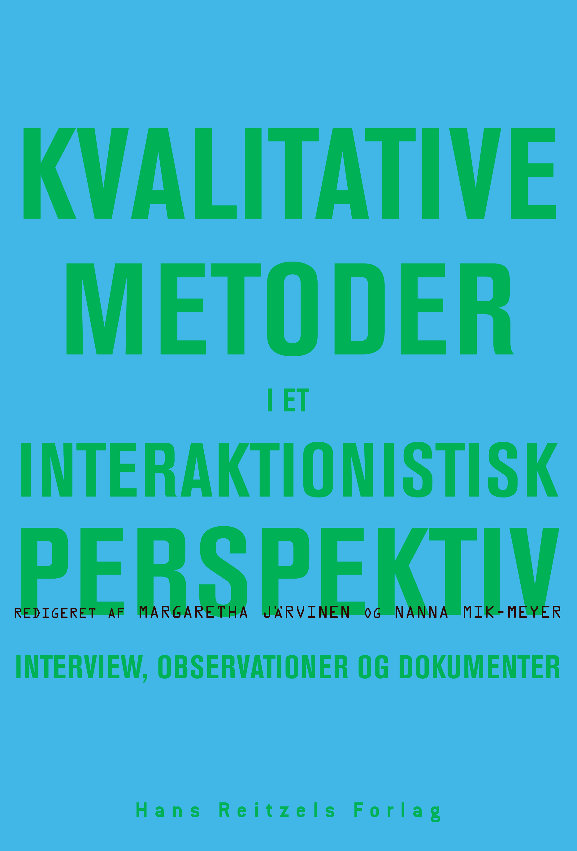 Kvalitative metoder i et interaktionistisk perspektiv